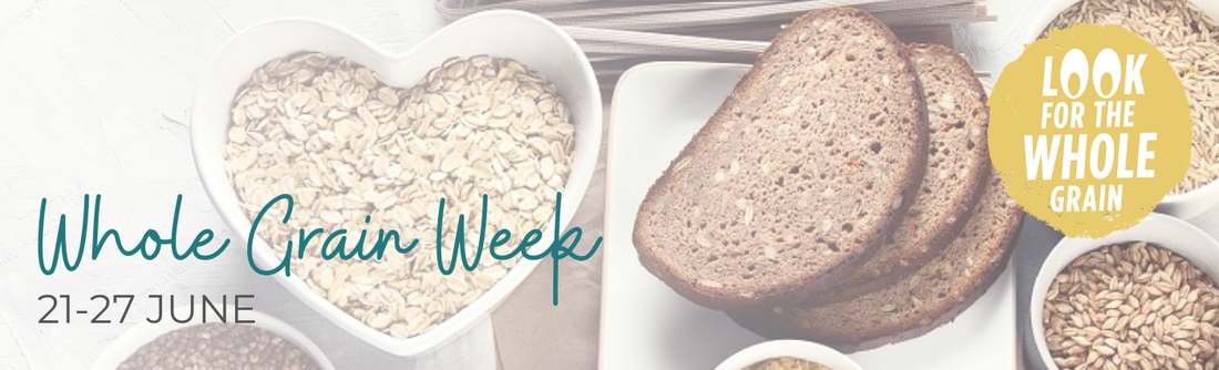 The Whole Grain Week (21-27thJune) 